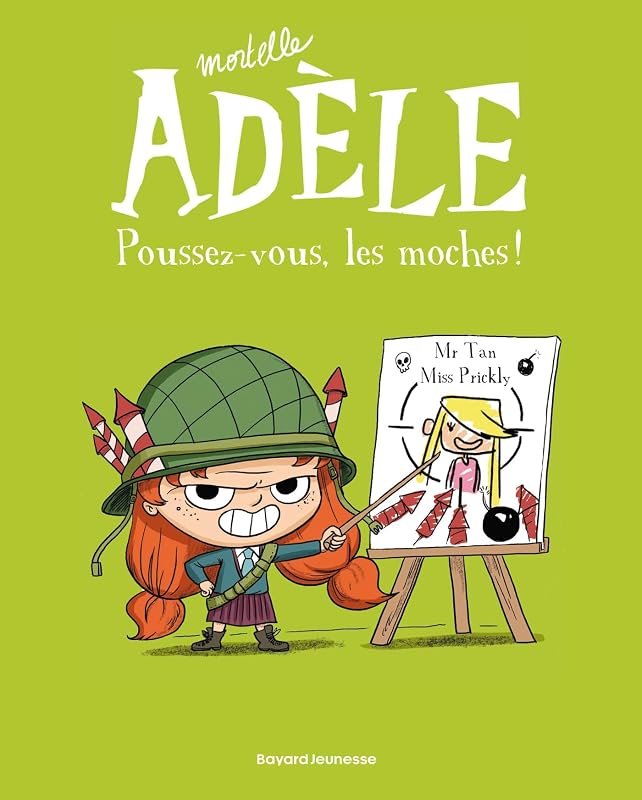 BD Mortelle Adèle, Tome 05: Poussez-vous, les moches !