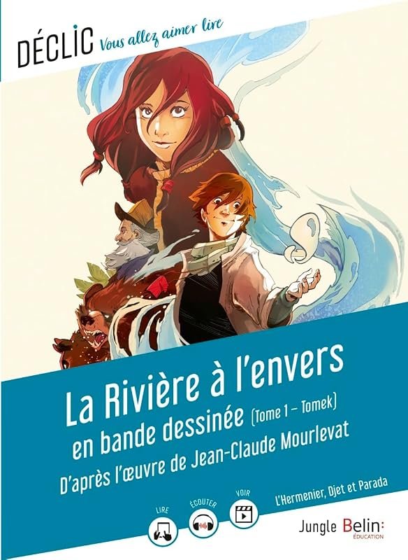 La Rivière à l'envers en bande dessinée: Tome 1 : Tomek